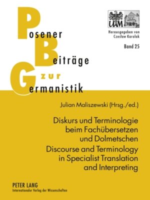 cover image of Diskurs und Terminologie beim Fachübersetzen und Dolmetschen--Discourse and Terminology in Specialist Translation and Interpreting